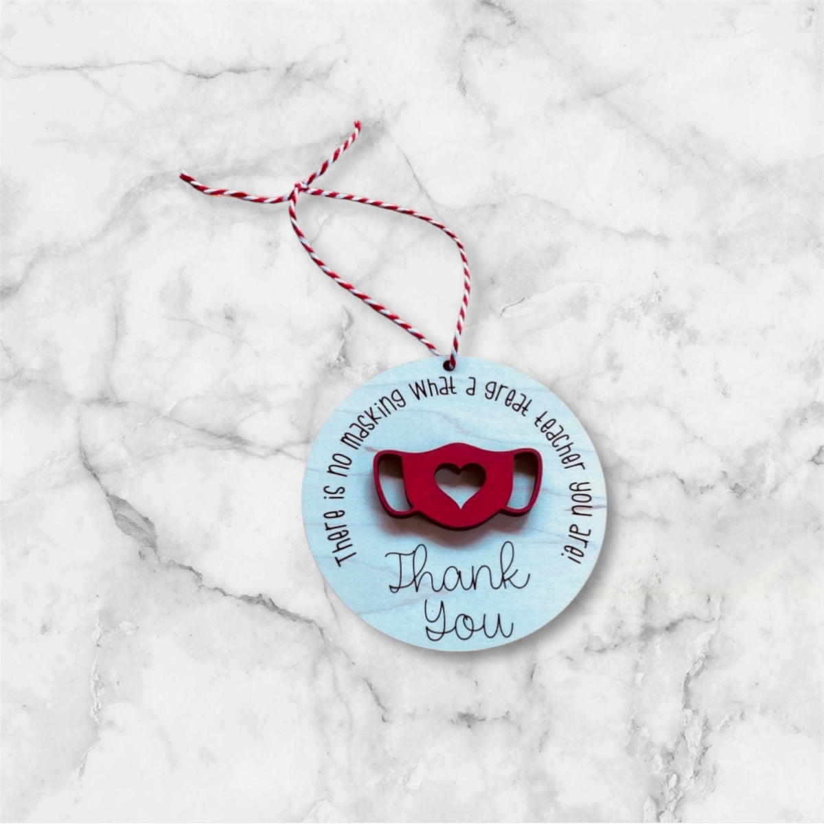Teacher Thank You Mask Ornament - Glowforge