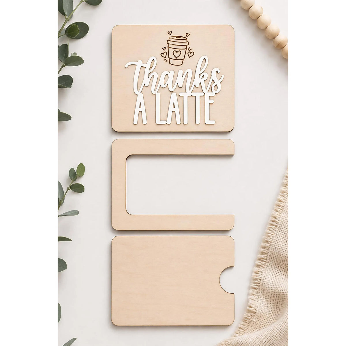 Thanks A Latte Gift Card Holder - Glowforge