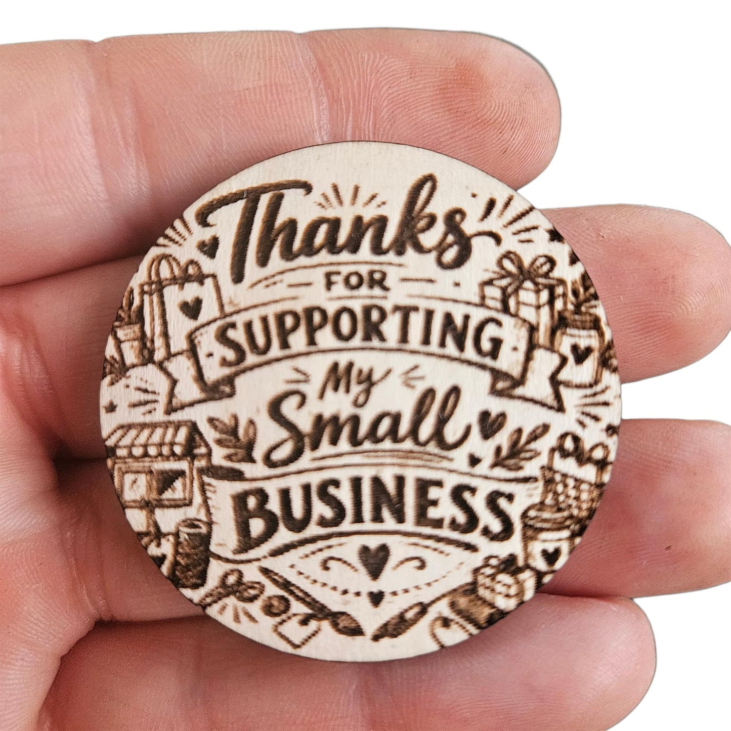 Thanks for Supporting My Small Business Coin - Glowforge
