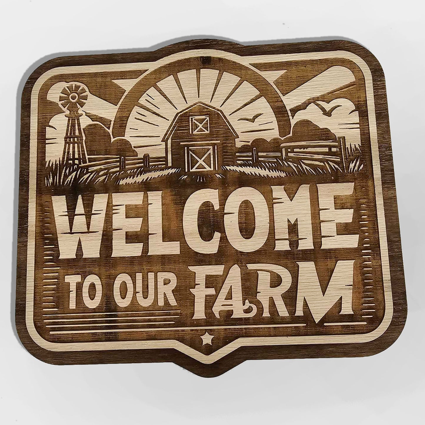 Welcome to Our Farm Sign #2 - Glowforge