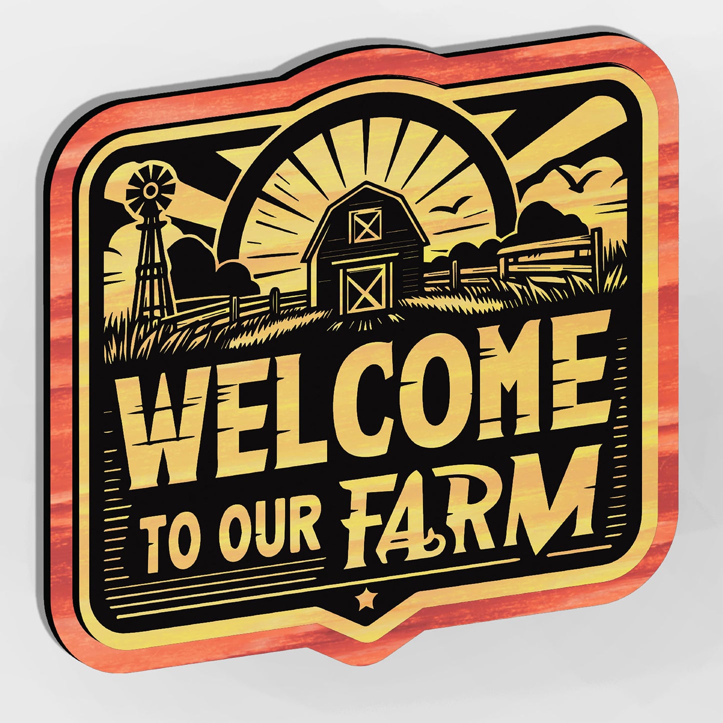 Welcome to Our Farm Sign #2 - Glowforge