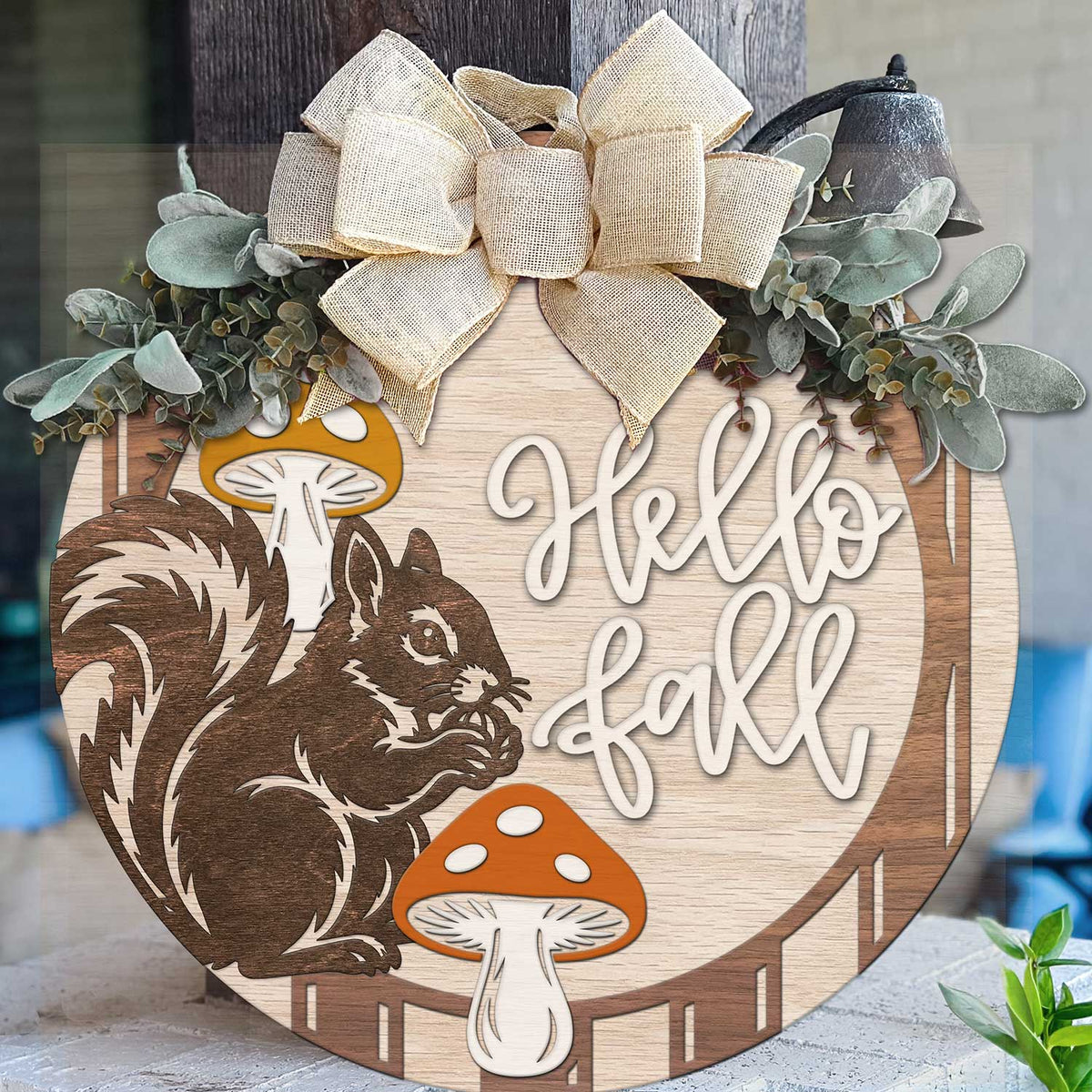 Whimsical Hello Fall Squirrel Door Sign - Glowforge
