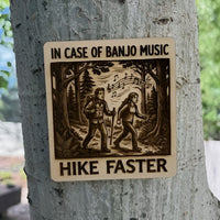 Wilderness Survival: Banjo Evasion Sign - Glowforge