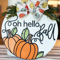 Oh Hello, Fall Round Sign