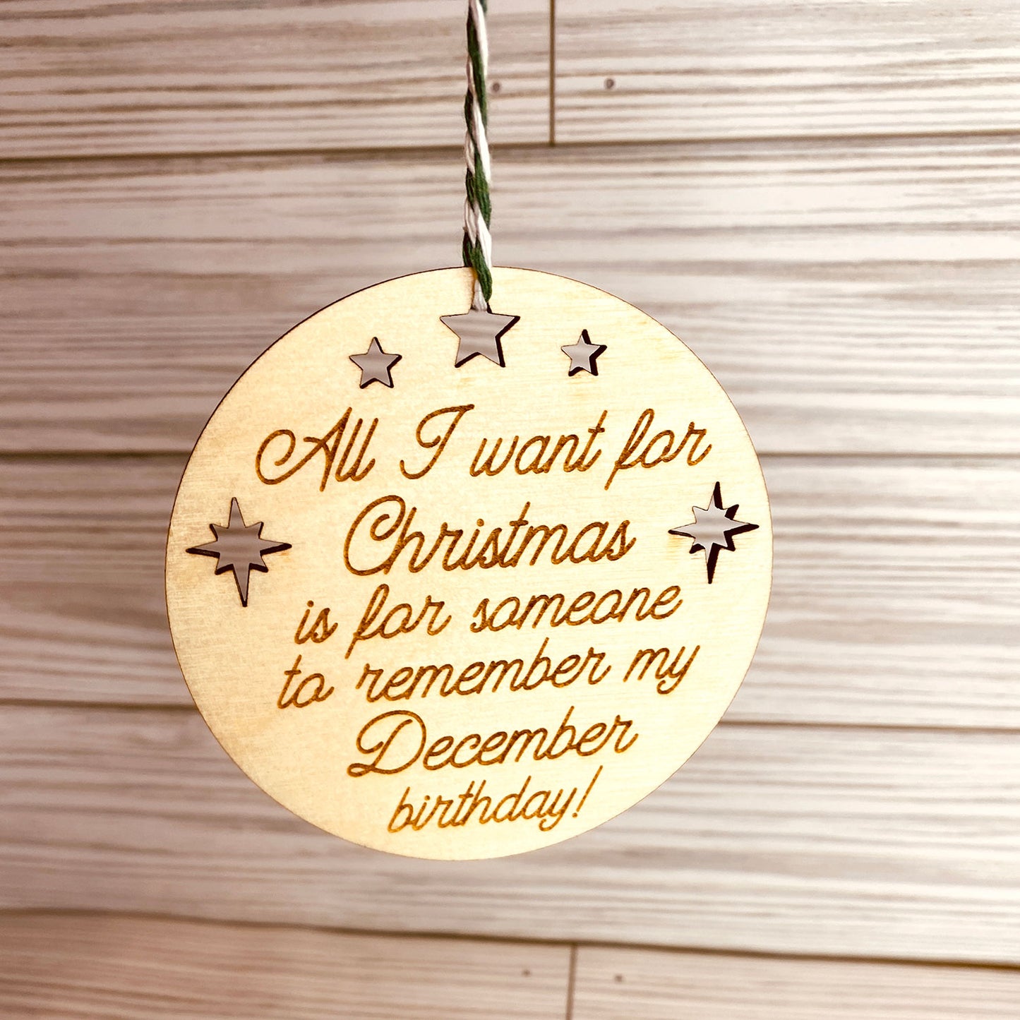 All I Want for Christmas December Birthday Funny Christmas Ornament (Set of 3)