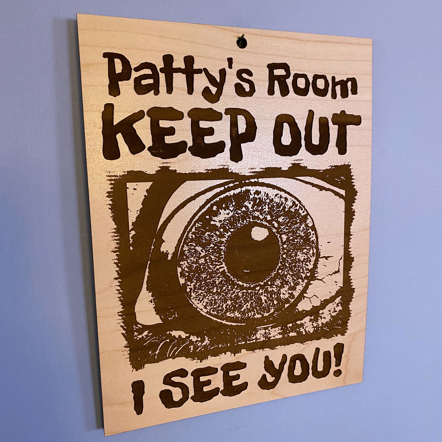 Customizable Room Sign with KEEP OUT and I SEE YOU! Fun Eyeball