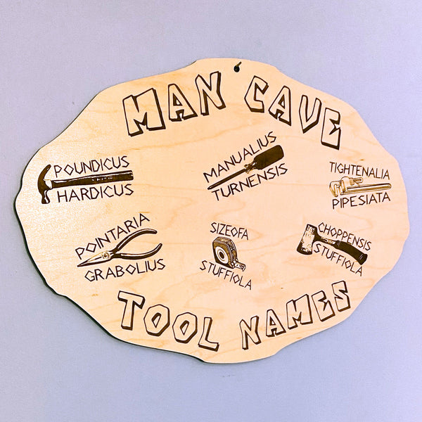 Funny and Cool Man Cave Tool Names Sign – Glowforge Shop