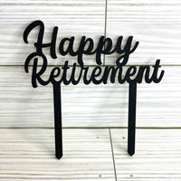 Happy Retirement Work Job Cake Topper