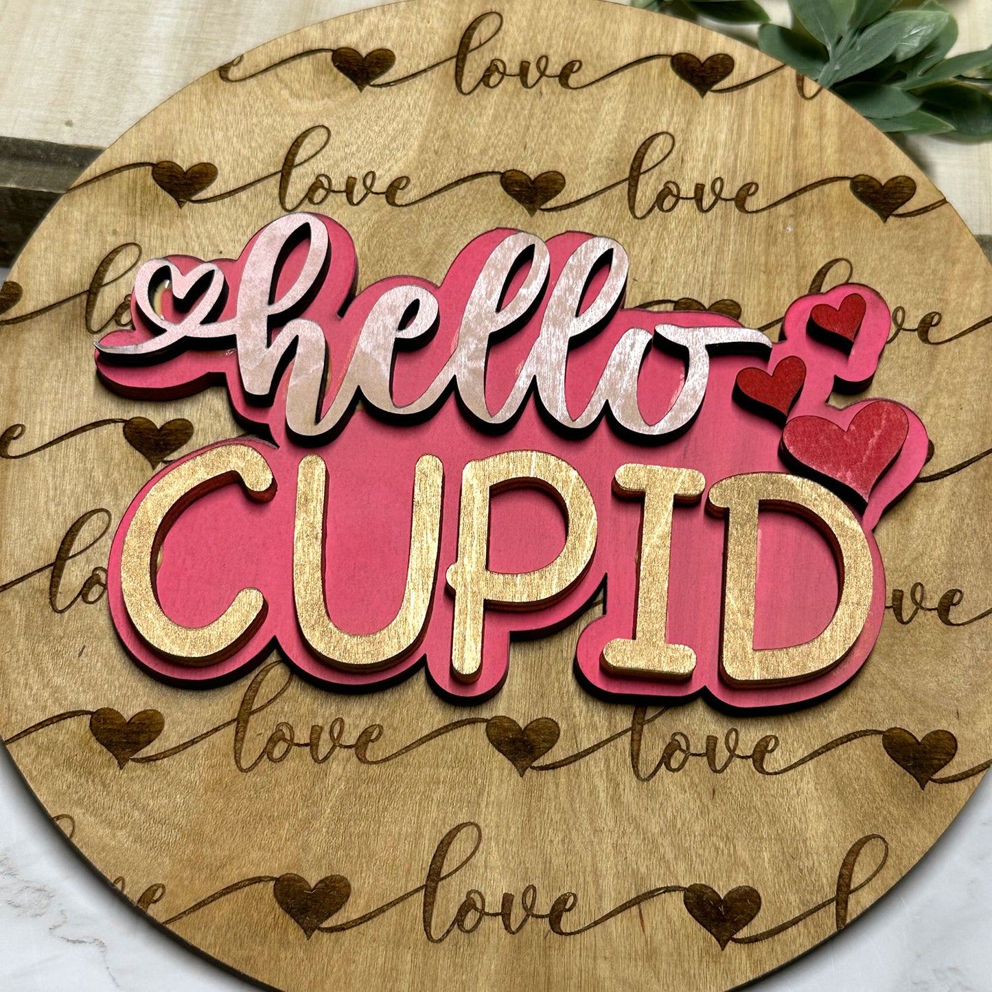 Hello Cupid Valentines Day Sign