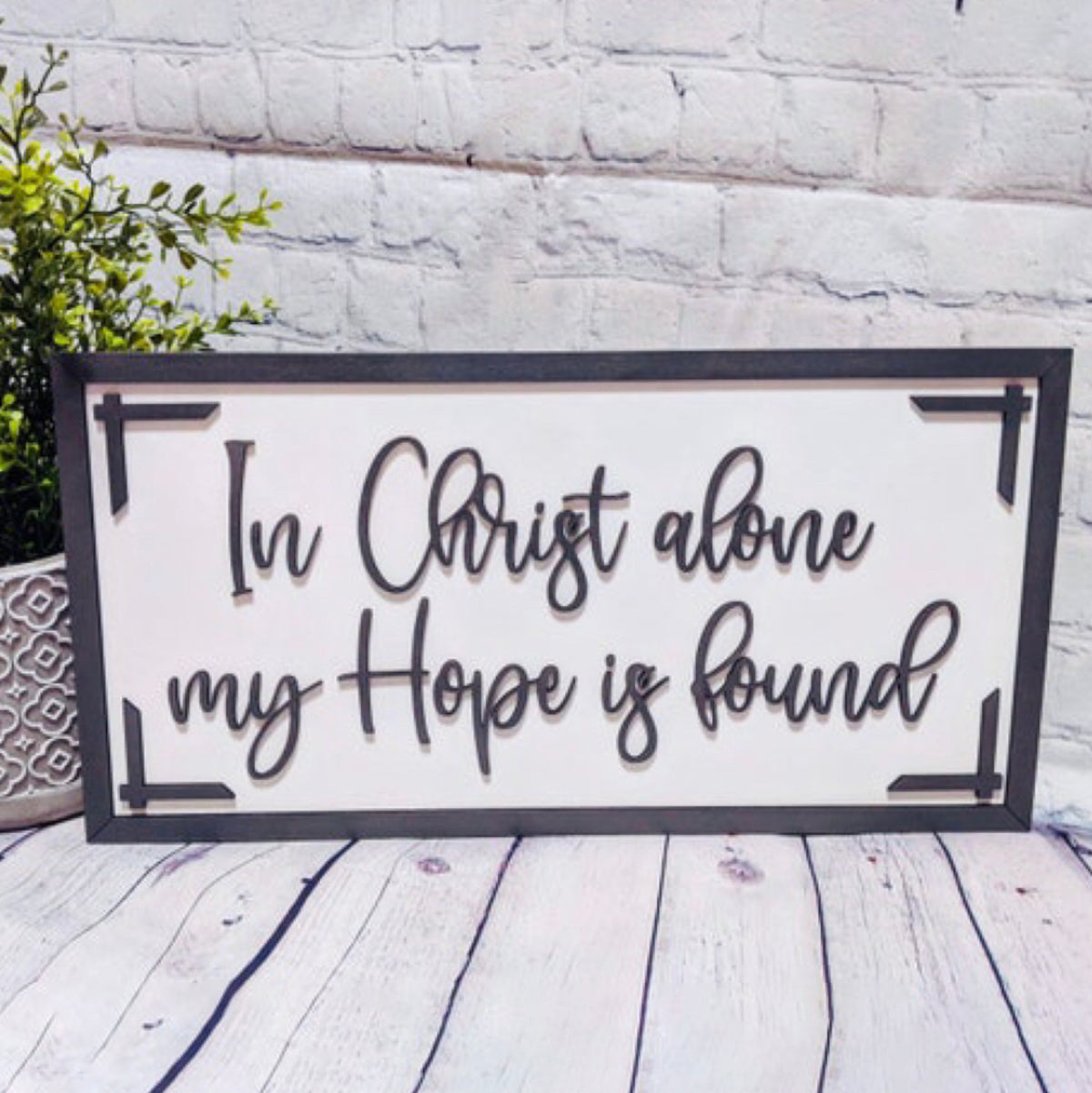 In Christ Alone Sign My Hope Is Found Easter Sign