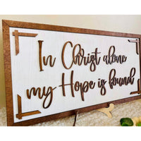 In Christ Alone Sign My Hope Is Found Easter Sign