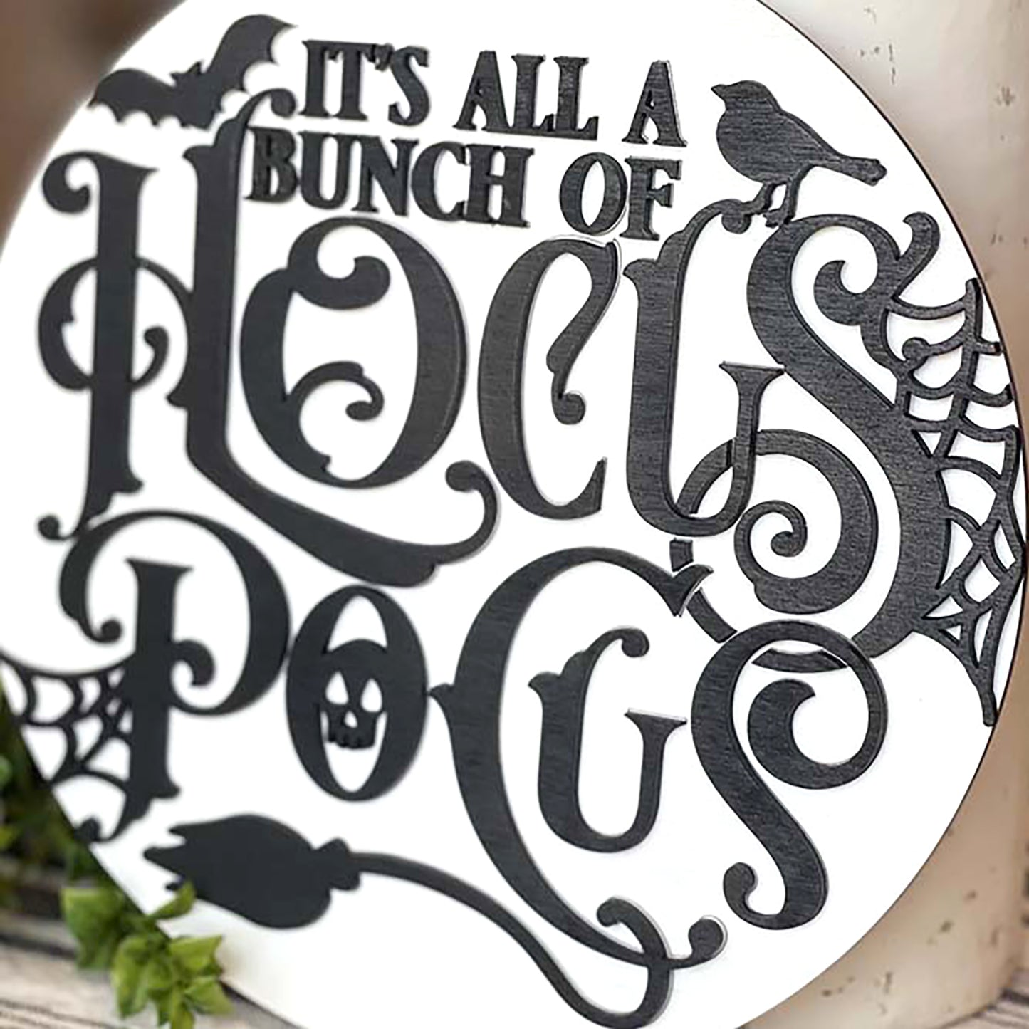 It's All A Bunch Of Hocus Pocus Halloween Sign