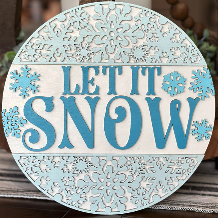 Let It Snow, Snowflake Round Sign