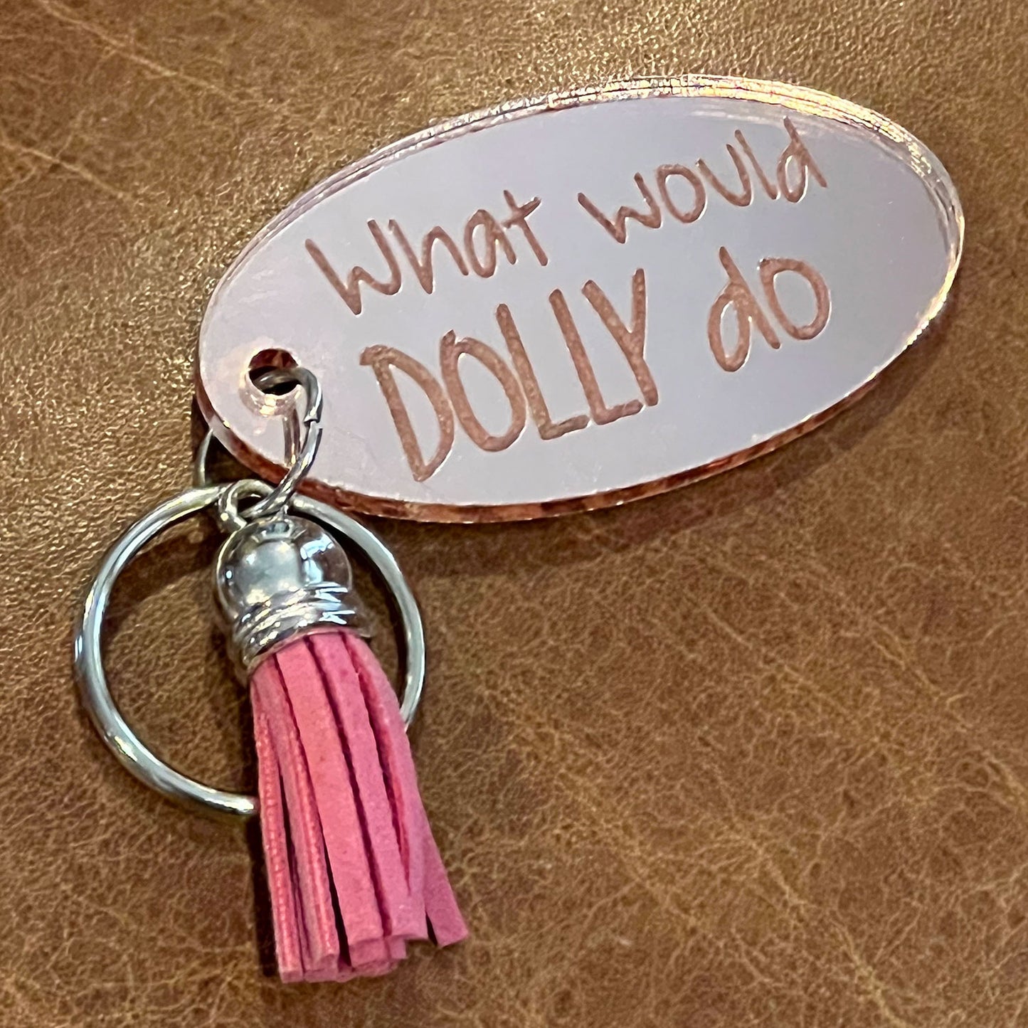 What Would Dolly Do? Keychain