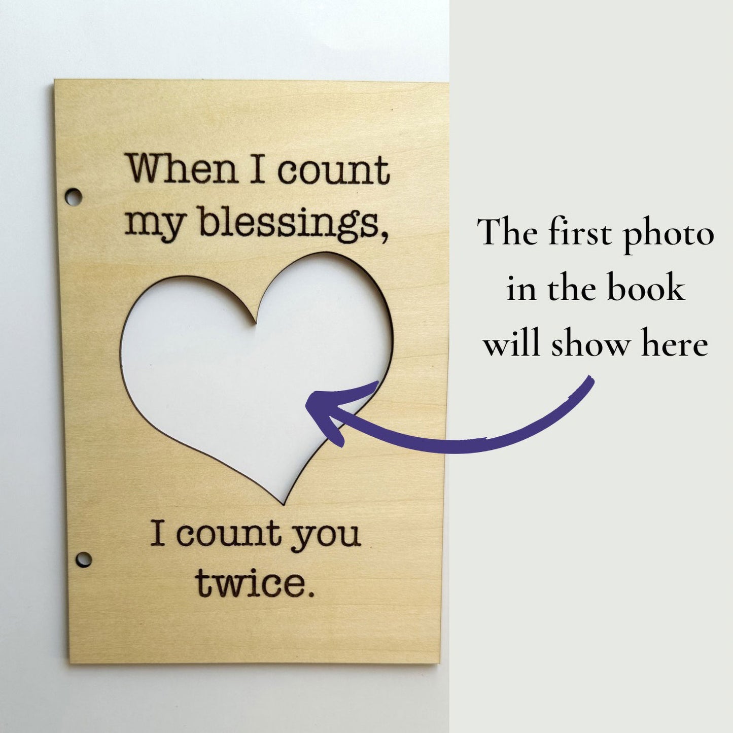 When I Count My Blessings, I Count Twice Photo Album Cover with Heart Cutout - Mother's Day Gift
