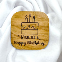 Wish Me A Happy Birthday Badge