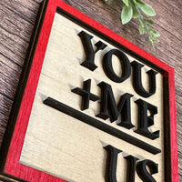 You + Me = Us Cute Couple's Wall Sign