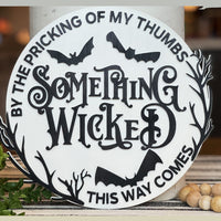 Something Wicked This Way Comes Halloween Design
